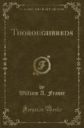 Thoroughbreds (Classic Reprint)