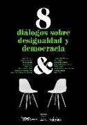 8 Diálogos sobre desigualdad y democracia