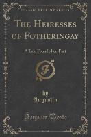 The Heiresses of Fotheringay