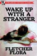 Wake Up With a Stranger (Bonus Edition)