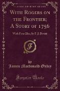 With Rogers on the Frontier, A Story of 1756