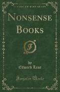 Nonsense Books (Classic Reprint)