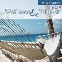 Wellness & Chillout for you. CD