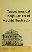 El teatro musical popular en el Madrid ilustrado