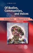Of Bodies, Communities, and Voices