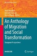 An Anthology of Migration and Social Transformation