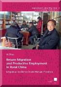 Return Migration and Productive Employment in Rural China