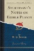 Sturtevant's Notes on Edible Plants (Classic Reprint)