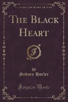 The Black Heart (Classic Reprint)