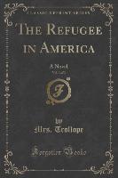The Refugee in America, Vol. 3 of 3