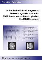 Methodische Entwicklungen und Anwendungen derschnellen SSFP-basierten spektroskopischen 1H-NMR-Bildgebung