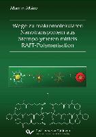 Wege zu makromolekularen Nanotransportern aus Sternpolymeren mittels RAFT-Polymerisation