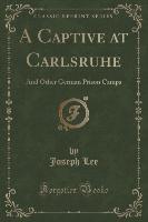 A Captive at Carlsruhe