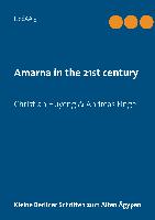 Amarna in the 21st century