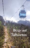 Berg- und Talfahrten