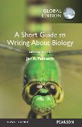 Short Guide to Writing about Biology, A, Global Edition