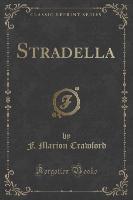 Stradella (Classic Reprint)