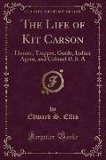 The Life of Kit Carson