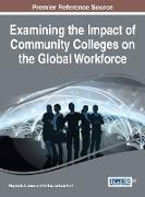 Examining the Impact of Community Colleges on the Global Workforce