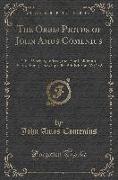 The Orbis Pictus of John Amos Comenius (Classic Reprint)