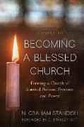 Becoming a Blessed Church