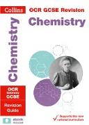 Collins Ogr GCSE Revision: Chemistry: OCR Gateway GCSE: Revision Guide