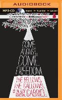 Come August, Come Freedom: The Bellows, the Gallows, and the Black General Gabriel