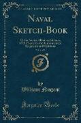 Naval Sketch-Book, Vol. 1 of 2