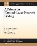 A Primer on Physical-Layer Network Coding