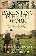 Parenting Is Heart Work