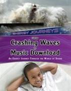 From Crashing Waves to Music Download