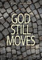 God Still Moves