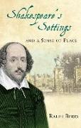 Shakespeare's Settings and a Sense of Place