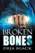 Broken Bones