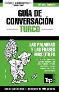 Guía de Conversación Español-Turco Y Diccionario Conciso de 1500 Palabras