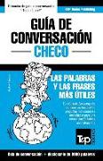 Guía de Conversación Español-Checo y Vocabulario Temático de 3000 Palabras