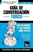 Guía de Conversación Español-Turco Y Vocabulario Temático de 3000 Palabras