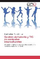 Gestión del talento y TIC en contextos interculturales