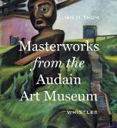 Masterworks from the Audain Art Museum, Whistler