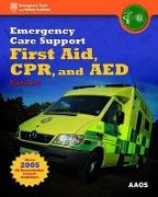 Emergency Care Support First Aid, CPR, and AED Standard