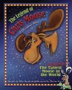 The Legend of Chris Moose: A Christmas Story