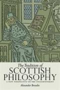 The Tradition of Scottish Philosophy