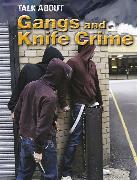 Talk About: Gangs and Knife Crime
