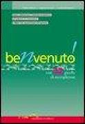 Benvenuto! Con 32 giochi di accoglienza. Come comunicare l'attività formativa col piacere di conoscersi e liberi dai questionari d'ingresso