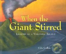 When the Giant Stirred: Legend of a Volcanic Island