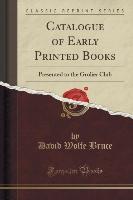 Catalogue of Early Printed Books