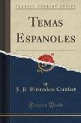 Temas Espanoles (Classic Reprint)