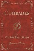 Comrades (Classic Reprint)