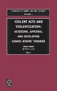 Violent Acts and Violentization