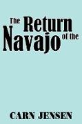 The Return of the Navajo